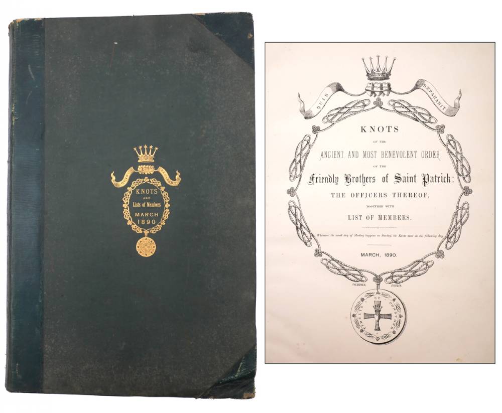 1890 (March) Ancient and Most Benevolent Order of the Friendly Brothers of Saint Patrick, list of Knots, officers and members. at Whyte's Auctions