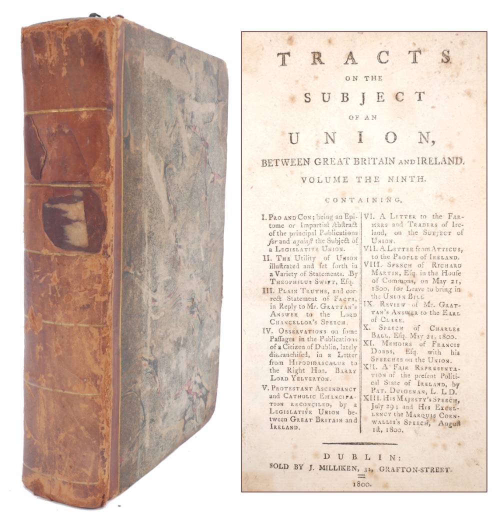 Tracts on the subject of an Union between Great Britain and Ireland. Eleven  printed tracts in one volume. at Whyte's Auctions
