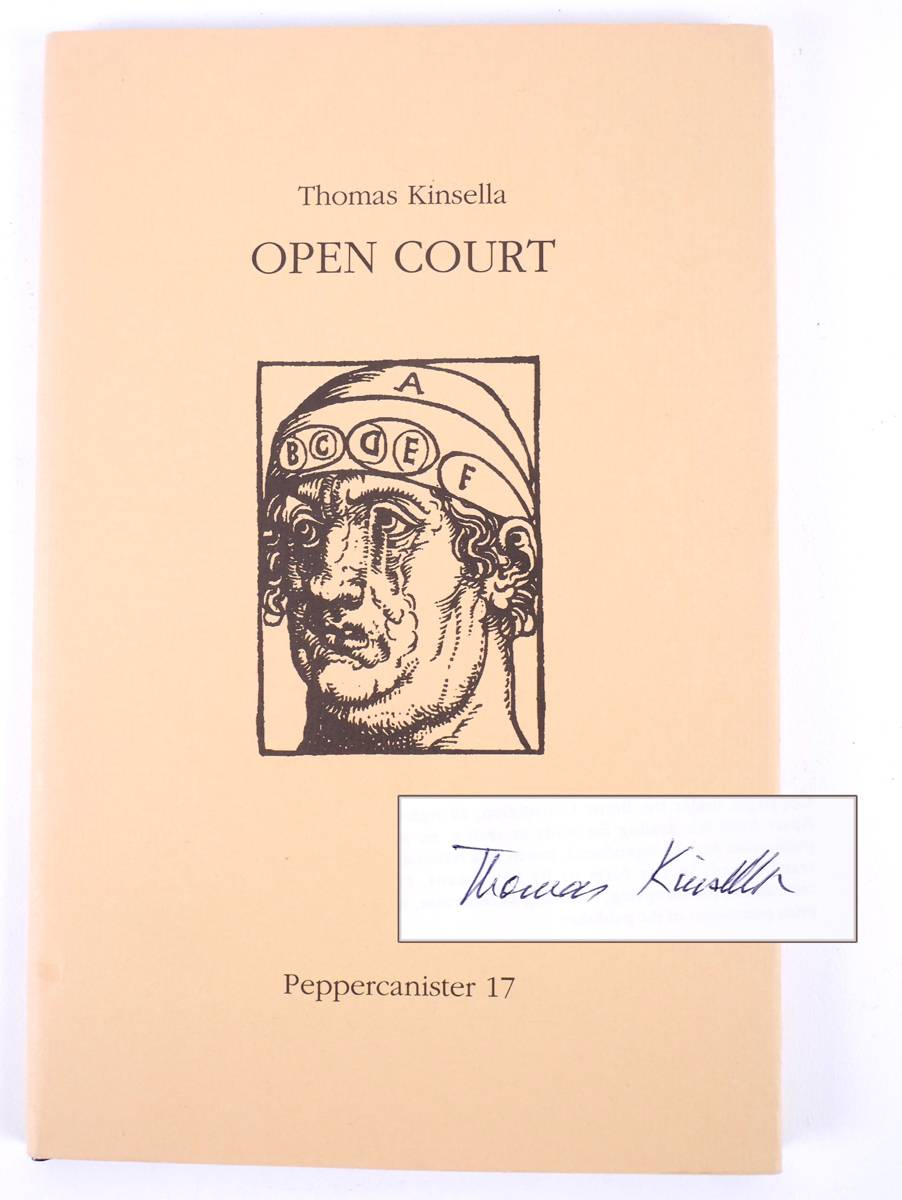 Kinsella, Thomas. Open Court, signed limited edition. at Whyte's Auctions