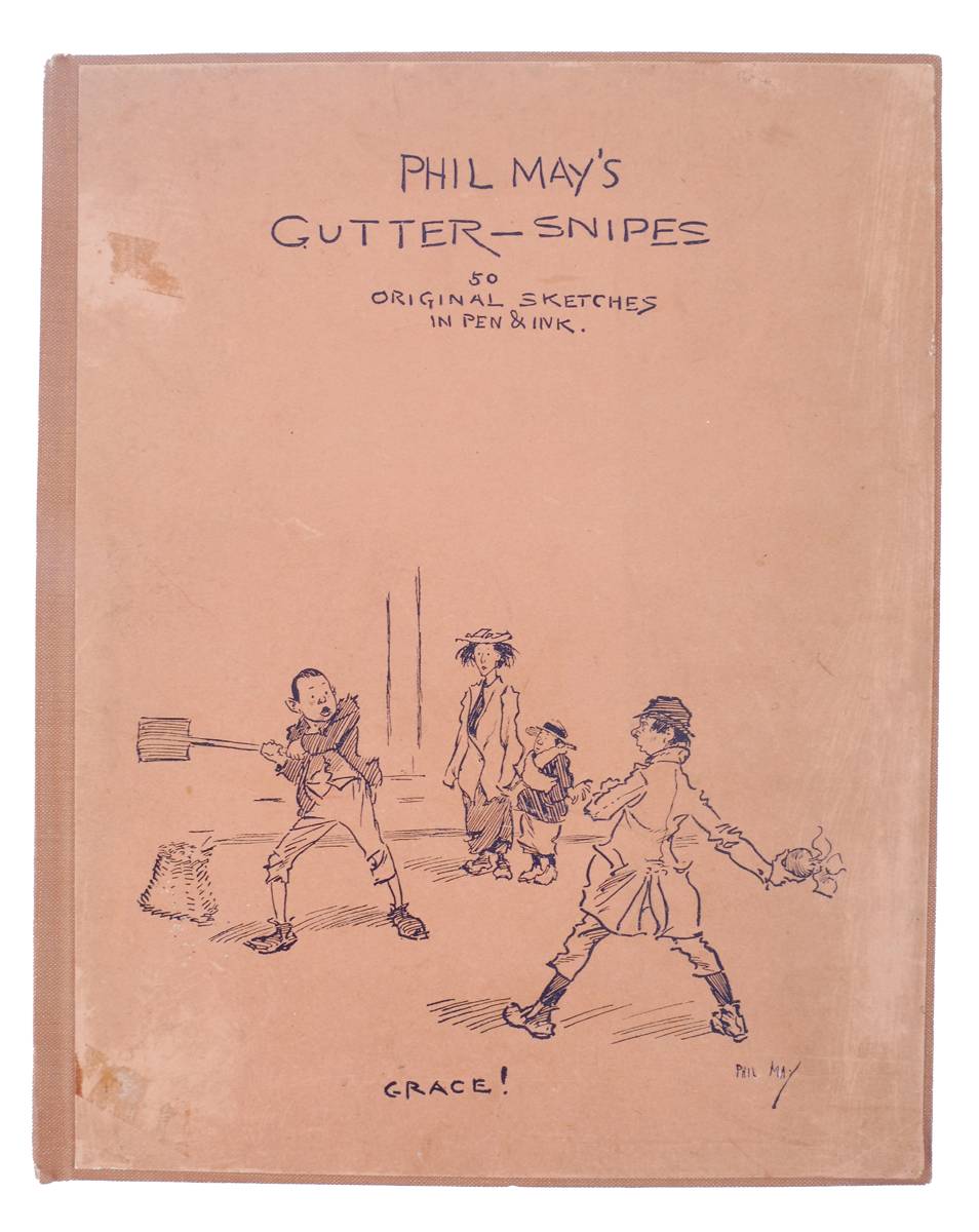 May, Phil Gutter-snipes 50 original sketches in pen & ink, Leadenhall Press, London 1896 at Whyte's Auctions