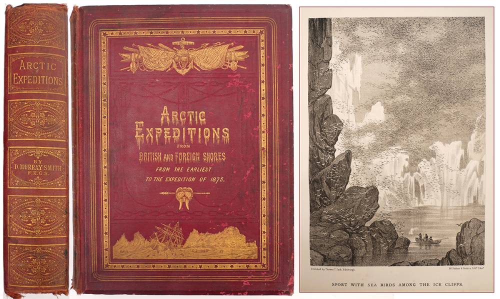Smith, David Murray FRGS. Arctic Expeditions from British and Foreign Shores: at Whyte's Auctions