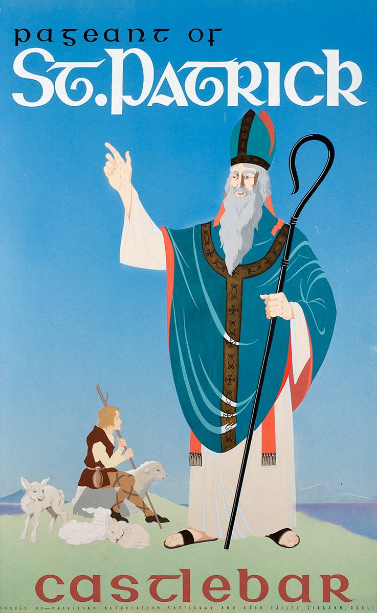 PAGEANT OF ST PATRICK, CASTLEBAR [ADVERTISING POSTER] by Patrick Carroll sold for �400 at Whyte's Auctions