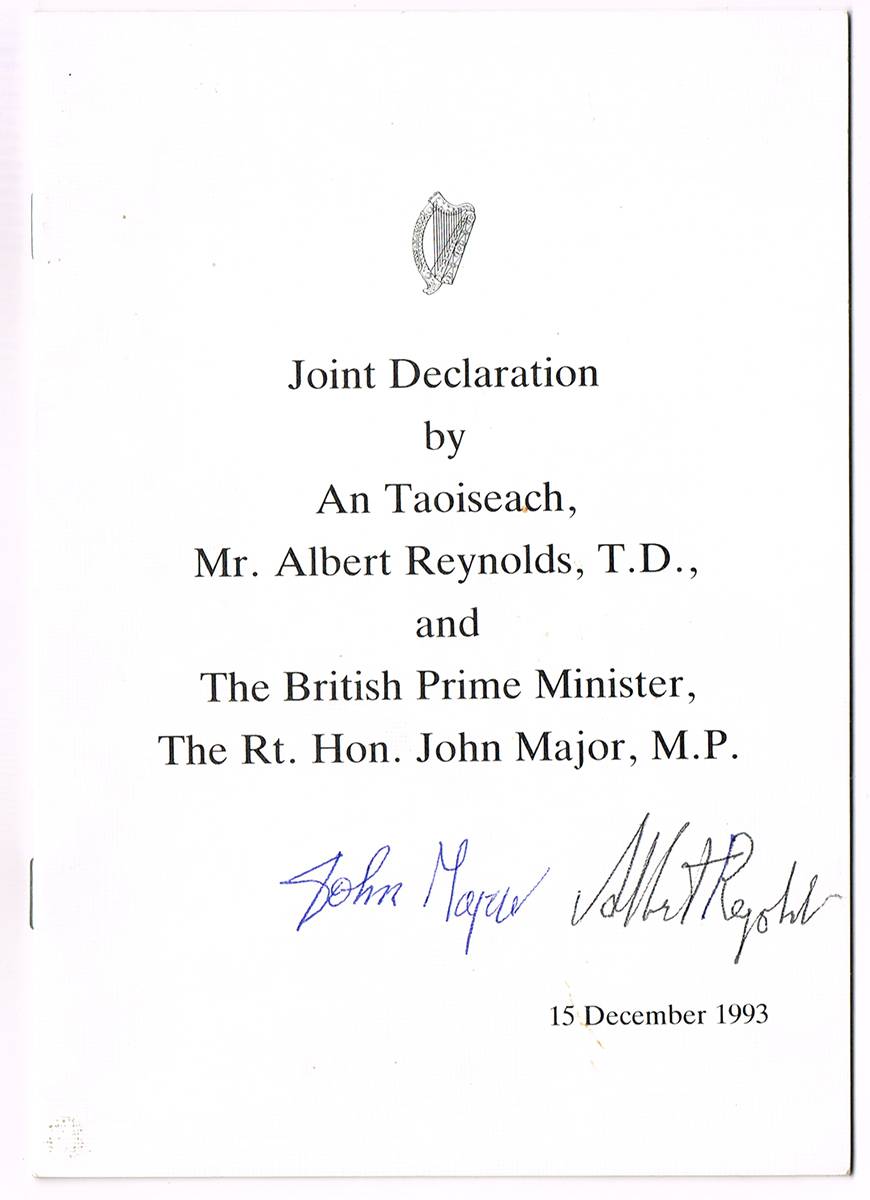 1993 Joint Declaration by An Taoiseach, Albert Reynolds,  and The British Prime Minister, John Major, signed by both. at Whyte's Auctions