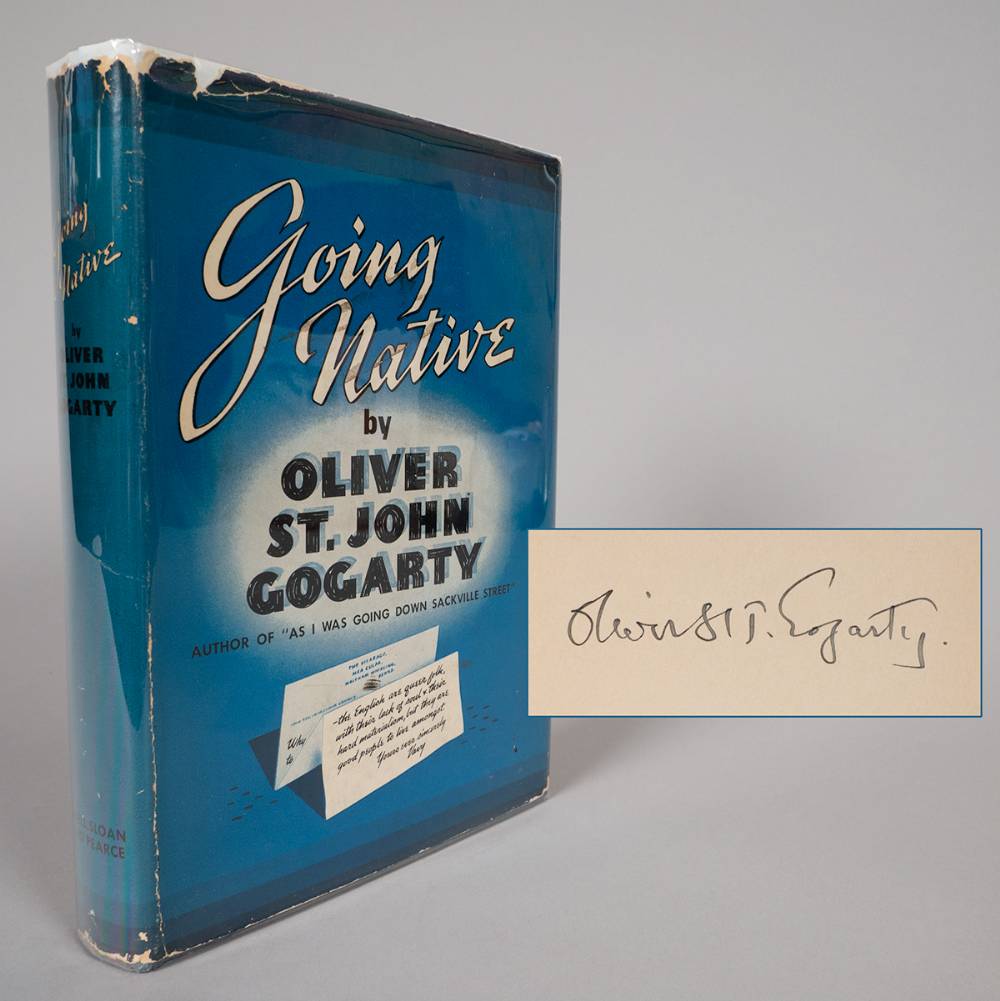 Gogarty, Oliver St. John. Going Native. First edition, signed. at Whyte's Auctions