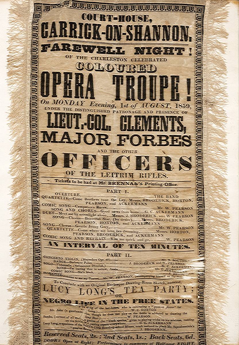 1859 (1 August) Playbill on silk for a racist entertainment including the 'Charleston Coloured Opera Troop' at Carrick-on-Shannon at Whyte's Auctions