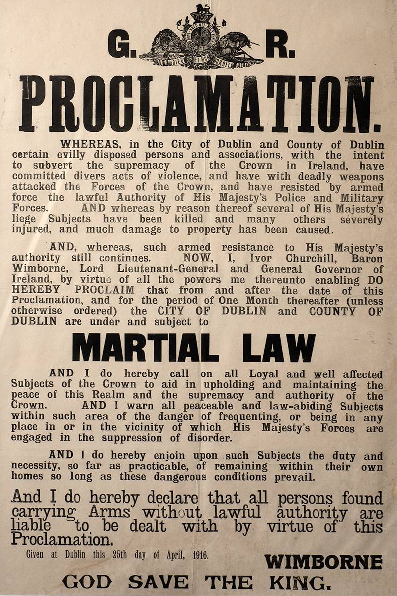 1916 (25 April) Easter Rising: Proclamation of Martial Law by the Lord Lieutenant-General and Governor General of Ireland. at Whyte's Auctions