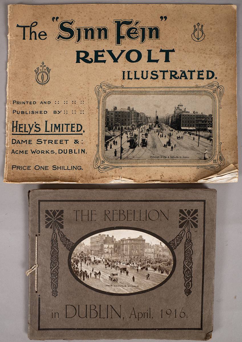1916 pictorial booklets: The Rebellion in Dublin, April 1916 and The Sinn F�in Revolt Illustrated. at Whyte's Auctions