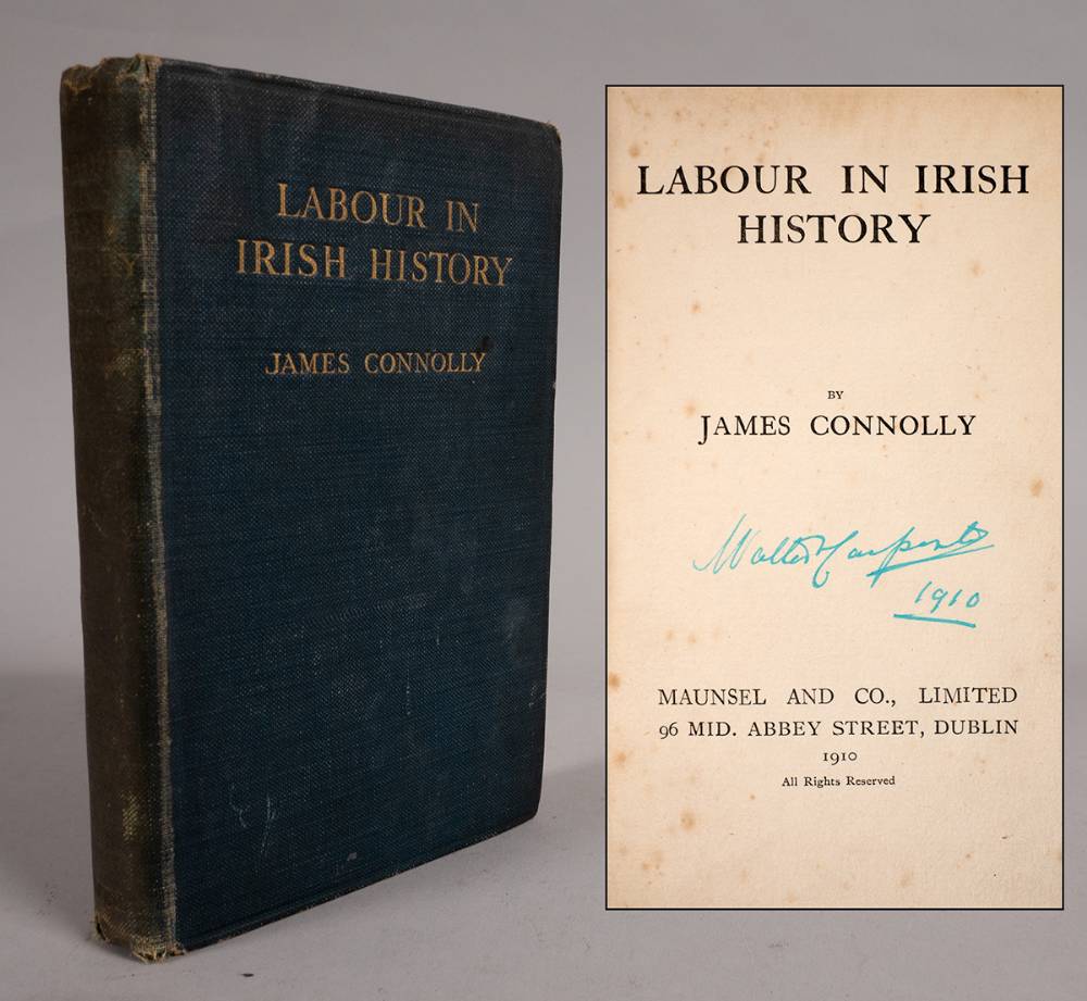 James Connolly, Labour In Irish History, signed by Walter Carpenter. at Whyte's Auctions