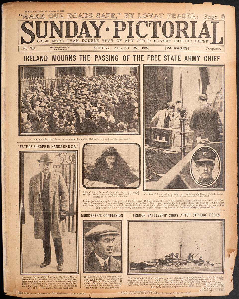 1916 (1 May and 3 May) The Times, London with reports of the Rising, and 1922 (27 August) Sunday Pictorial with report of Michael Collins' funeral. at Whyte's Auctions